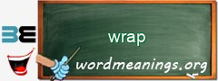 WordMeaning blackboard for wrap